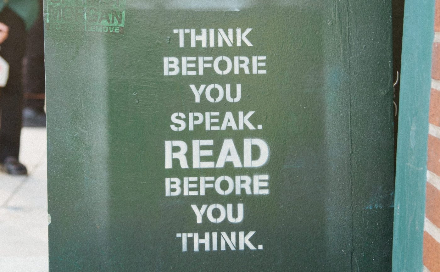 Read then think then speak